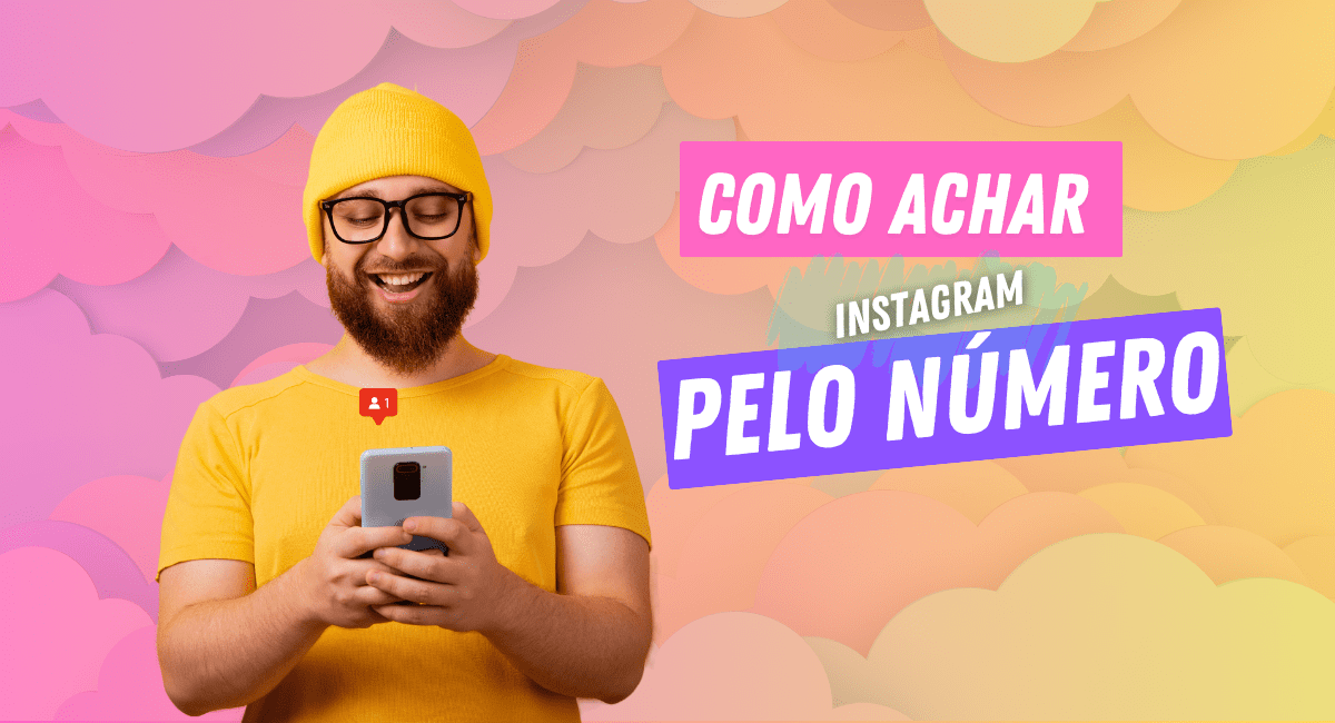 Homem feliz ao saber como achar Instagram pelo número