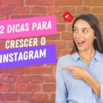 Mulher mostrando as 12 dicas para crescer o instagram