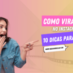 Como viralizar no Instagram