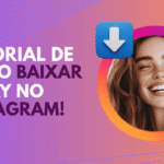 Tutorial de como baixar story no Instagram