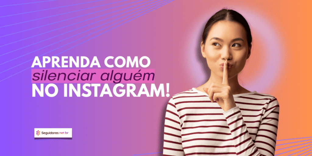 Como silenciar alguém no Instagram tutorial