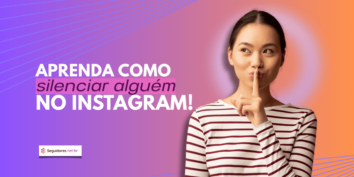 Como silenciar alguém no Instagram tutorial