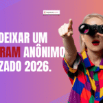 Como deixar Instagram anônimo em 2026 – Seguidores.net.br
